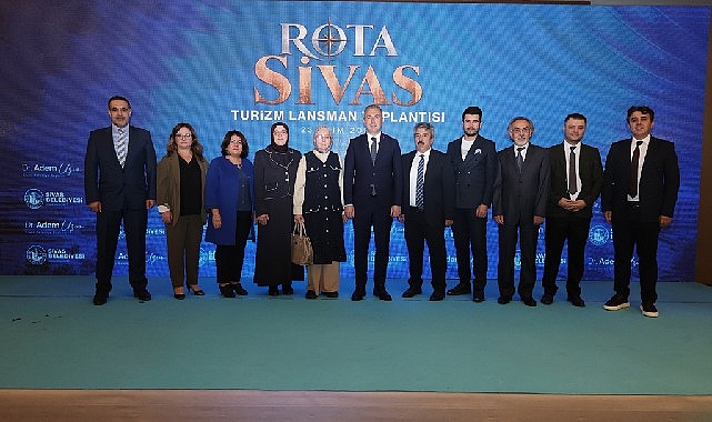 ​Sivas’ın turizm vizyonu 'Rota Sivas' ile şekilleniyor